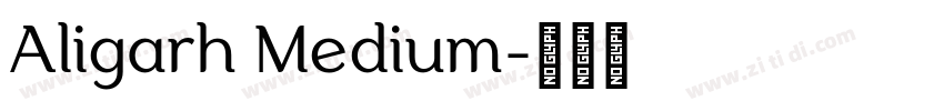 Aligarh Medium字体转换